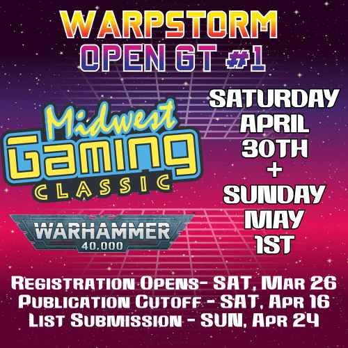 Warhammer 40K Warpstorm Open GT